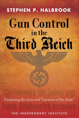 Gun Control in the Third Reich Disarming the Jews and &quotEnemies of the Stat [Hardcover]