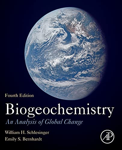 Biogeochemistry: An Analysis of Global Change [Paperback]