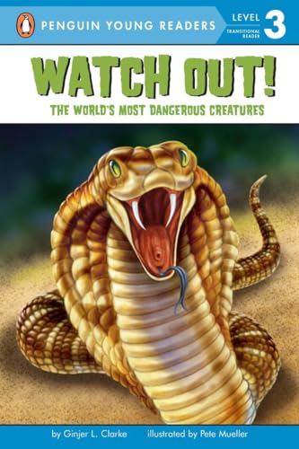 Watch Out The World's Most Dangerous Creatures [Paperback]