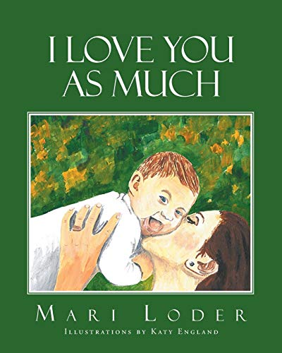 I Love You As Much [Paperback]