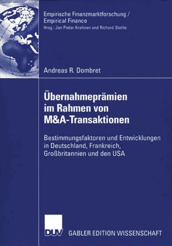 bernahmeprmien im Rahmen von M&ampA-Transaktionen Bestimmungsfaktoren und En [Paperback]