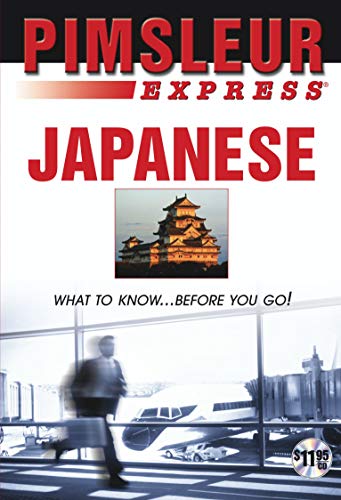 Express Japanese Learn to Speak and Understand Japanese with Pimsleur Language  [CD-Audio]