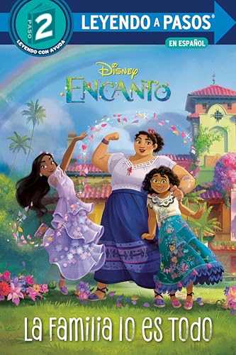 La Familia lo es Todo (Family is Everything Spanish Edition) (Disney Encanto) [Paperback]