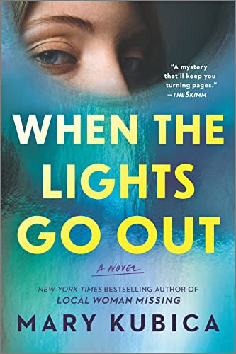 When the Lights Go Out A Novel [Paperback]