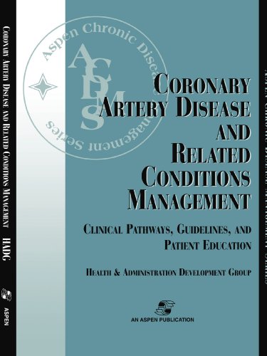 Coronary Artery Disease And Related Conditions Management Clinical Pathways, Gu [Paperback]