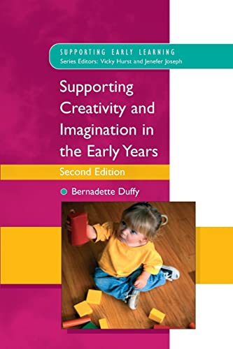 Supporting Creativity And Imagination In The Early Years (supporting Early Learn [Paperback]