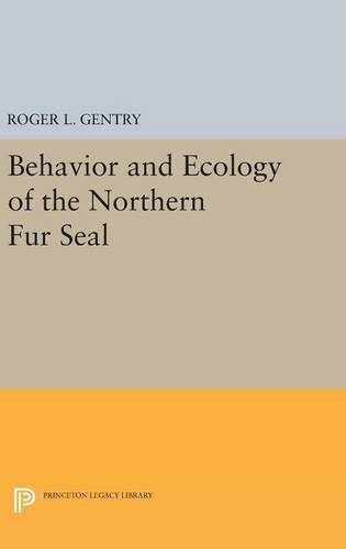 Behavior and Ecology of the Northern Fur Seal [Hardcover]