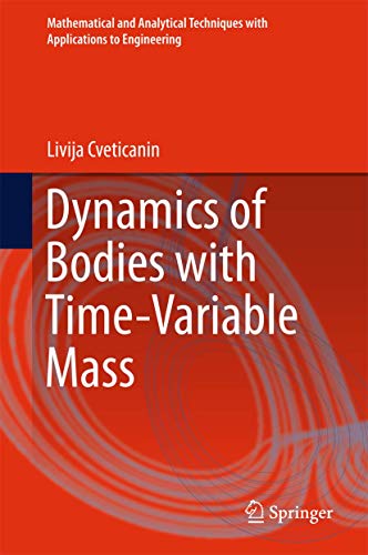 Dynamics of Bodies with Time-Variable Mass [Hardcover]