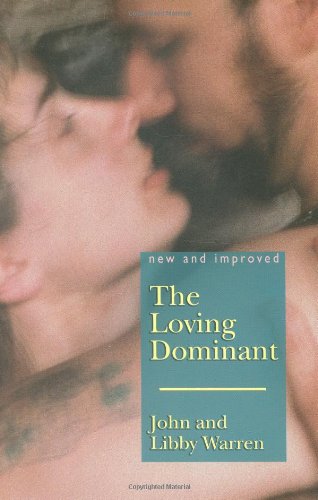 The Loving Dominant [Paperback]
