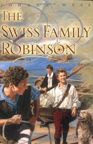 The Swiss Family Robinson [Paperback]