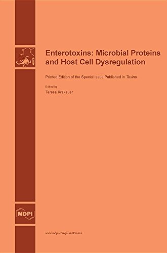 Enterotoxins Microbial Proteins And Host Cell Dysregulation [Hardcover]