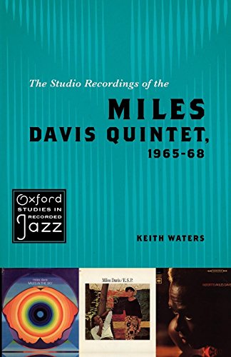 The Studio Recordings of the Miles Davis Quintet, 1965-68 [Paperback]