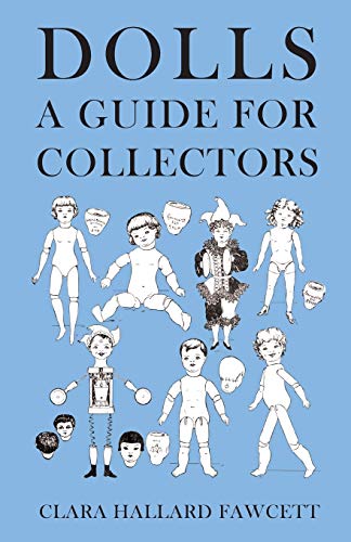 Dolls - a Guide for Collectors [Paperback]