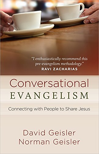 Conversational Evangelism Connecting With People To Share Jesus [Paperback]
