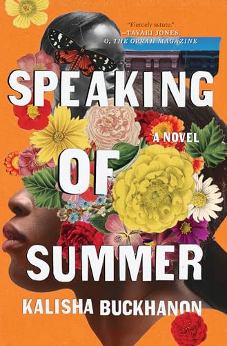 Speaking of Summer A Novel [Paperback]