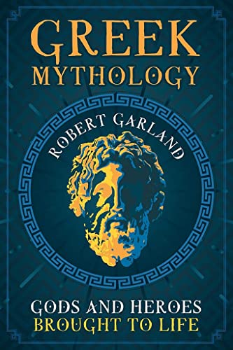 Greek Mythology Gods and Heroes Brought to Life [Paperback]