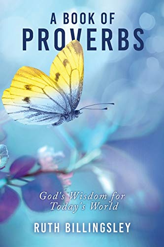Book of Proverbs  God's Wisdom for Today's World [Paperback]