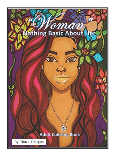 Woman, Nothing Basic about Her [Paperback]