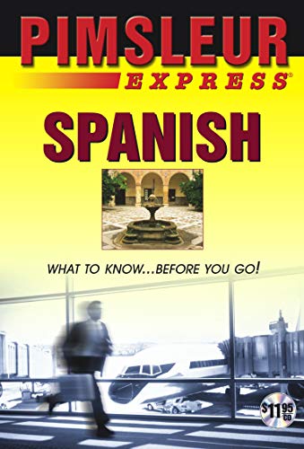 Express Spanish Learn to Speak and Understand Latin American Spanish with Pimsl [CD-Audio]