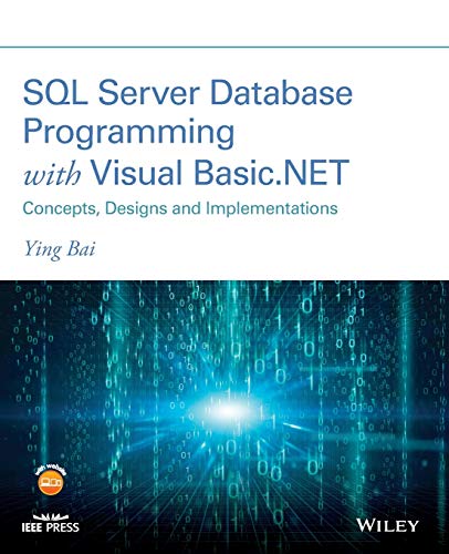 SQL Server Database Programming with Visual Basic.NET Concepts, Designs and Imp [Paperback]