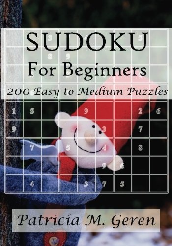 Sudoku For Beginners  200 Easy To Medium Puzzles Sudoku Puzzle Book For Sharpe [Paperback]