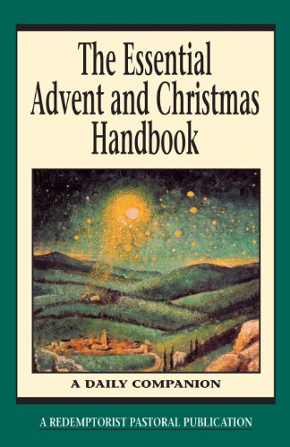 The Essential Advent And Christmas Handbook A Daily Companion (essential (liguo [Paperback]