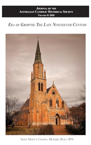 Journal of the Australian Catholic Historical Society Volume 41 (2020) Era of G [Hardcover]