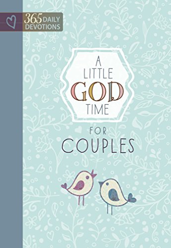 A Little God Time For Couples 365 Daily Devotions [Hardcover]