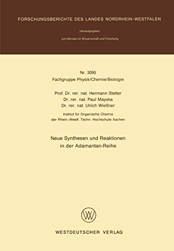 Neue Synthesen und Reaktionen in der Adamantan-Reihe [Paperback]