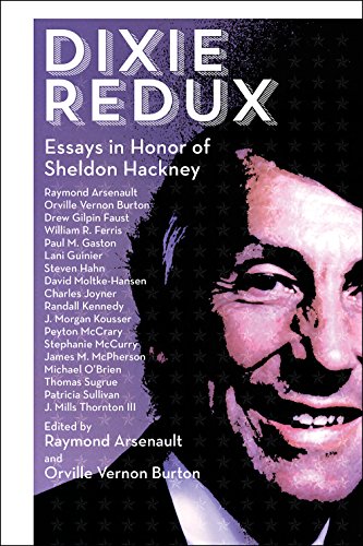 Dixie Redux Essays in Honor of Sheldon Hackney [Hardcover]