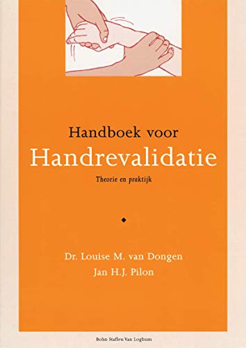 Handboek voor handrevalidatie Theorie en praktijk [Paperback]