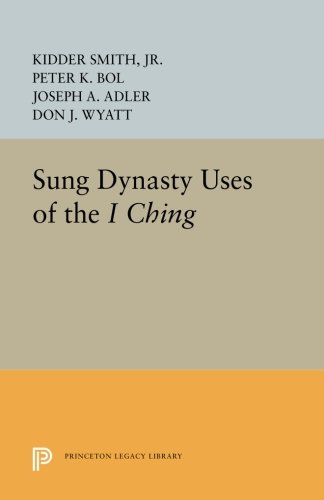 Sung Dynasty Uses of the I Ching [Paperback]