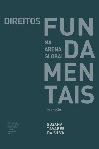 Direitos Fundamentais Na Arena Global [Paperback]