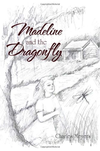 Madeline and the Dragonfly [Hardcover]