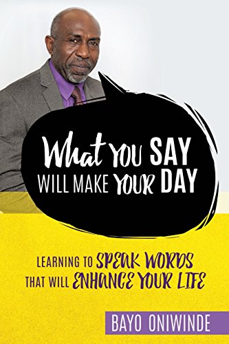 What You Say Will Make Your Day [Paperback]