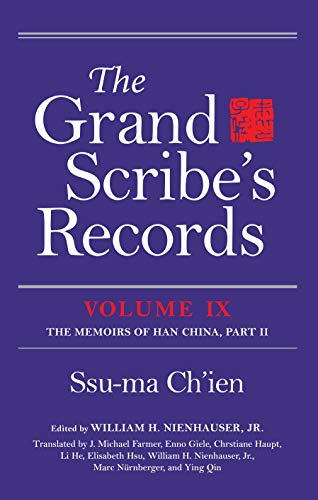 The Grand Scribe's Records, Volume IX The Memoirs of Han China, Part II [Hardcover]