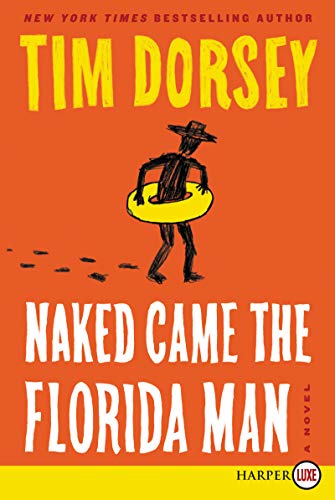 Naked Came the Florida Man A Novel [Paperback]