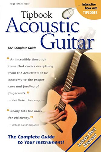 Tipbook Acoustic Guitar The Complete Guide [Paperback]