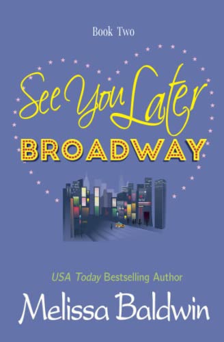 See You Later Broadway [Paperback]