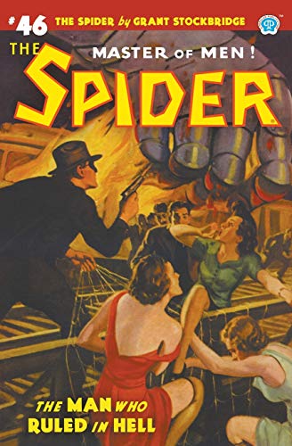 Spider 46  The Man Who Ruled in Hell [Paperback]