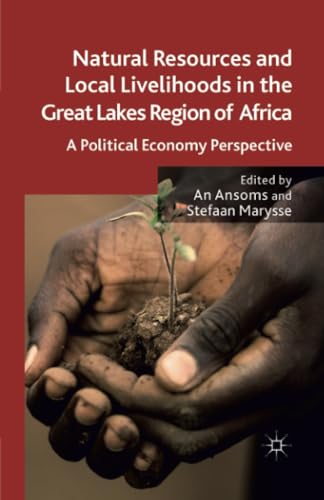 Natural Resources and Local Livelihoods in the Great Lakes Region of Africa A P [Paperback]