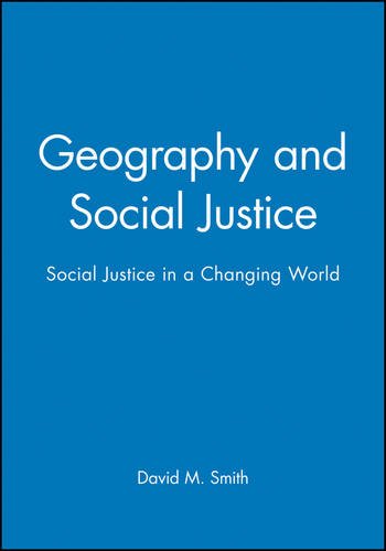Geography and Social Justice Social Justice in a Changing World [Paperback]