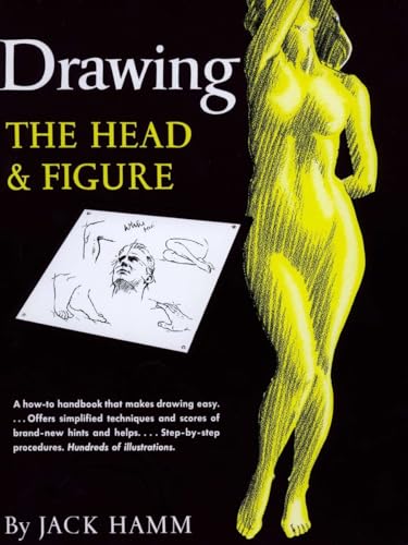 Drawing the Head and Figure A How-To Handbook That Makes Drawing Easy [Paperback]