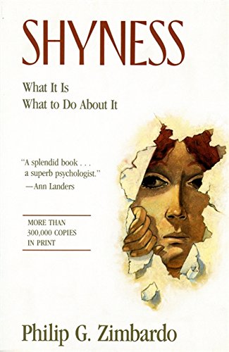 Shyness What It Is, What To Do About It [Paperback]