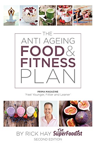 The Anti Ageing Food & Fitness Plan [Paperback]