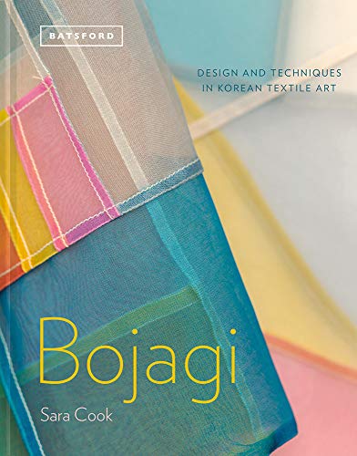 Bojagi - Korean Textile Art Technique, Design And Inspiration [Hardcover]