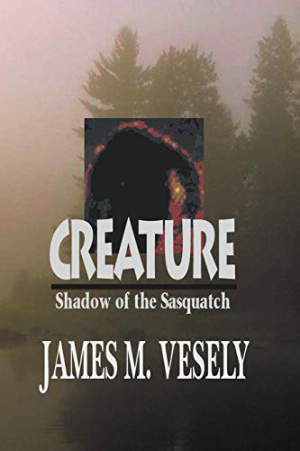Creature Shadow Of The Sasquatch [Paperback]
