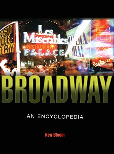 Broadway An Encyclopedia [Hardcover]
