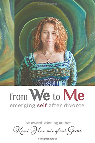 From We To Me Emerging Self After Divorce [Paperback]