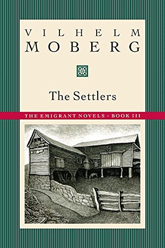 Settlers The Emigrant Novels Book 3 [Paperback]